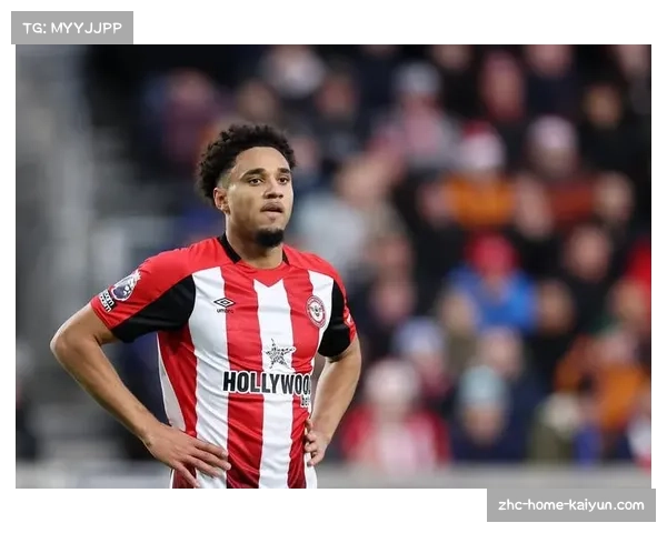 维萨布伦特福德快速前锋 刚果射手无球跑动能力出色